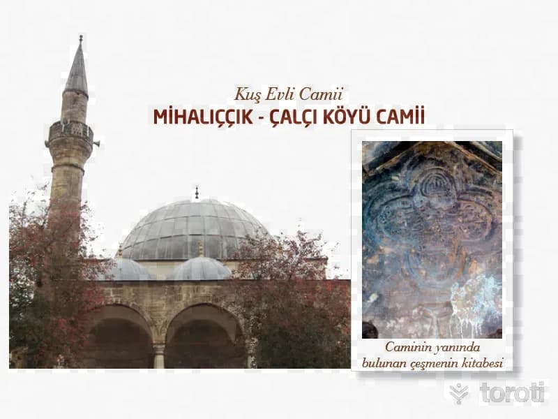 Çalçi Köyü Camii / Mihaliççik Camii / Kuş Evli Camii