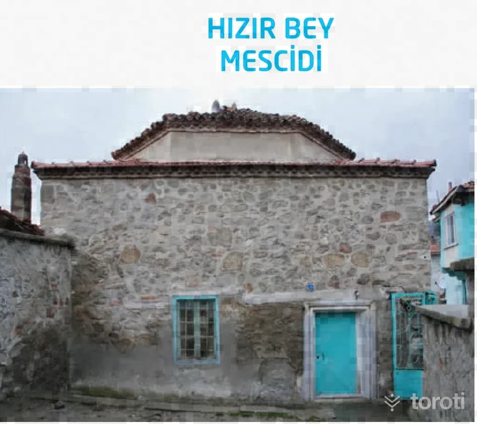 Hızır Bey Mescidi - Sivrihisar